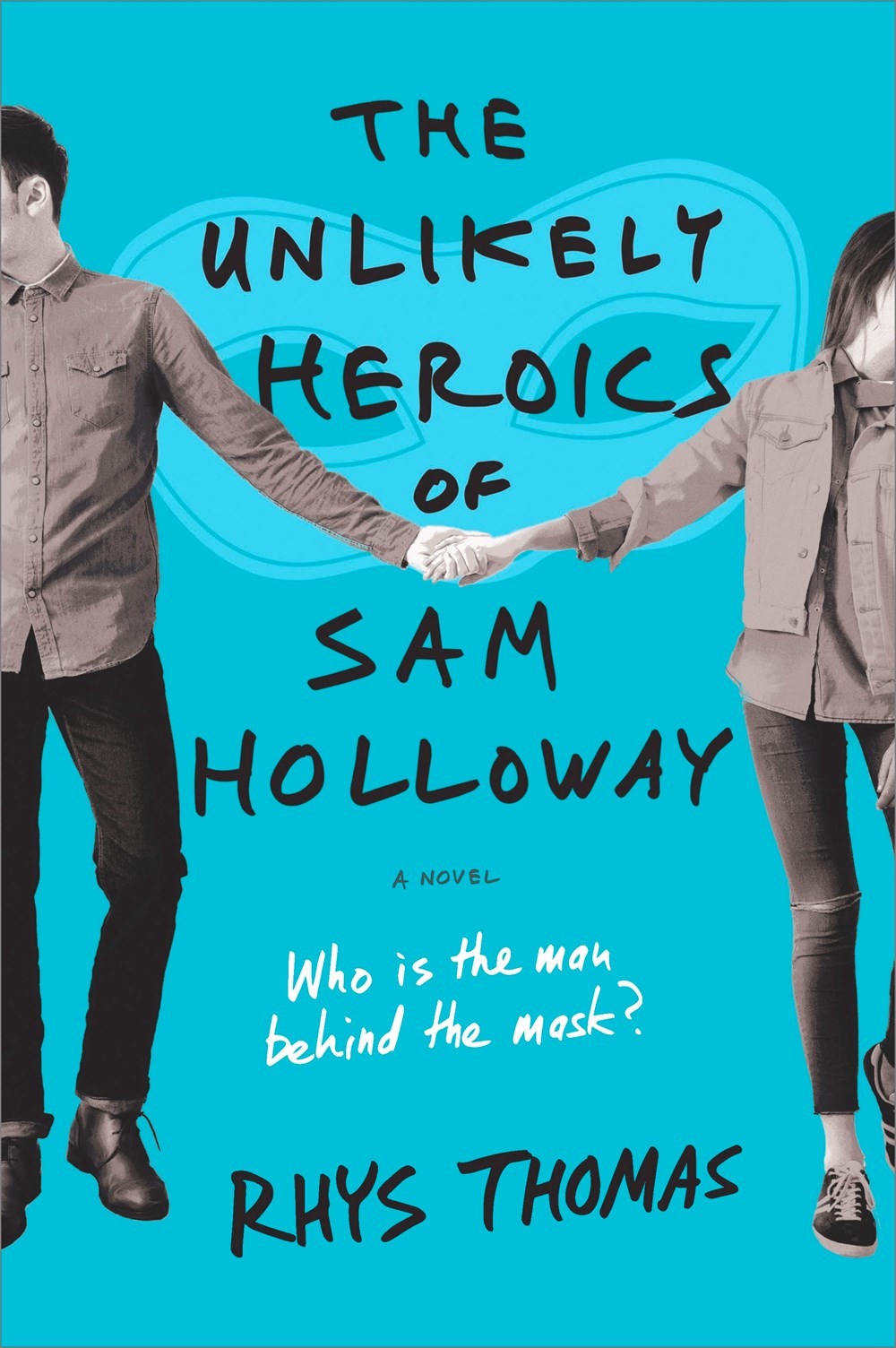 The Unlikely Heroics of Sam Holloway cover